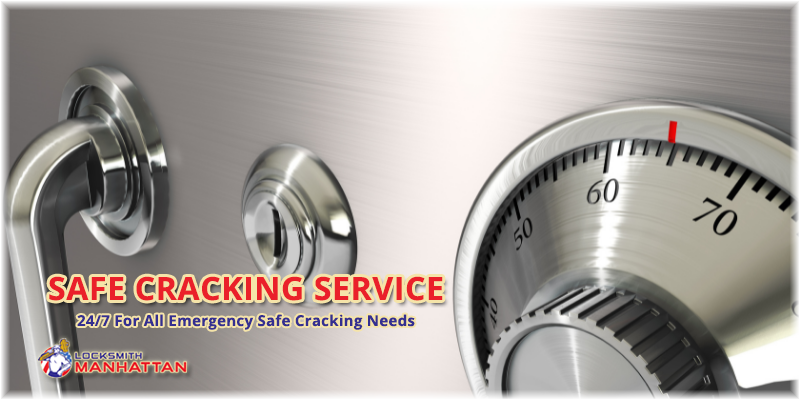 Safe Cracking Service Manhattan NY